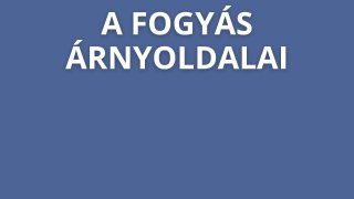 5. A fogyás árnyoldalai