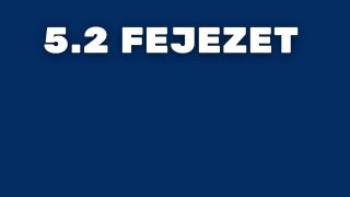 5.2 fejezet